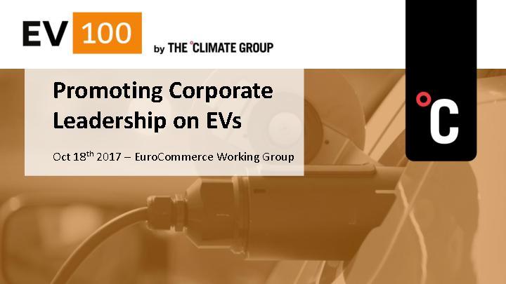Promoting Corporate Leadership on EVs - The Climate Group Presentation